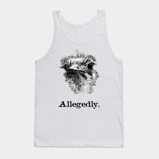 Allegedly Tank Top by ArtemisPortrait